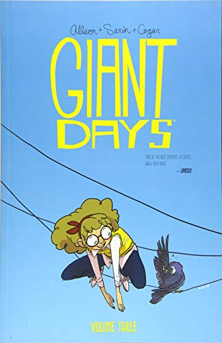 Giant Days, Vol. 3 Paperback – Illustrated, October 11, 2016