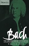 "Bach The Brandenburg Concertos (Cambridge Music Handbooks)" av Malcolm Boyd
