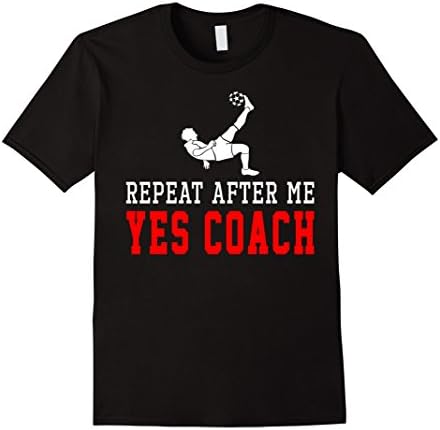 Men's Repeart After Me Yes Coach Soccer Shirt Gift XL Black