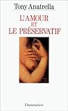 L'amour et le préservatif (French Edition) by 