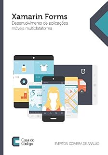 Livro Xamarin Forms: Desenvolvimento de aplicações móveis multiplataforma