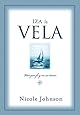 Iza LA Vela/Raising the Sail (Spanish Edition)