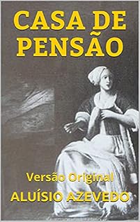Livro CASA DE PENSÃO: Versão Original
