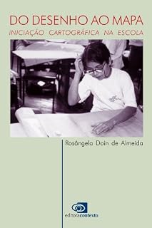Livro Do desenho ao mapa: iniciação cartográfica na escola
