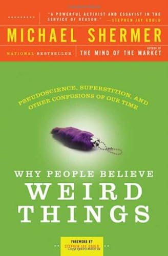 Download Why People Believe Weird Things: Pseudoscience, Superstition, and Other Confusions of Our Time PDF