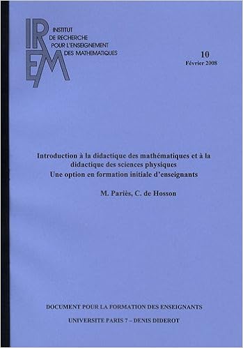 Amazon Fr Introduction A La Didactique Des Mathematiques Et A La Didactique Des Sciences Physiques Une Option En Formation Initiale D Enseignants Paries Monique Hosson Cecile De Livres