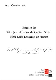 Histoire de Saint-Jean-d'Écosse du contrat social, mère loge écossaise de France à l'orient de Paris, 1776-1791