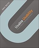 Usable Usability: Simple Steps for Making Stuff Better