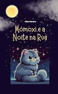 Livro Momoxi e a Noite na Rua
