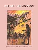 Before the Anasazi, Agenbroad, Larry, 0897341015