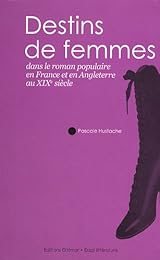 Destins de femmes dans le roman populaire en France et en Angleterre au XIXe siècle