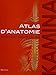 Atlas D'anatomie: Morphologie, Fonction, Clinique (French Edition) by 