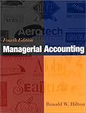 Managerial Accounting with Student Success Package, Hilton, Ronald, 0072350415