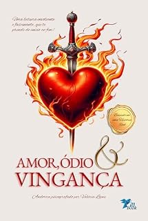 Livro Amor, Ódio e Vingança (As Vidas de Andorra Livro 1)