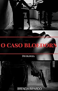 Livro BOX - AMOR FORA DA LEI E PRESOS PELO AMOR: Duologia O Caso Bloedorn completa