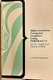 High-Resolution Computer Graphics using FORTRAN 77 by 