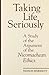 Taking Life Seriously: A Study of the Argument of the Nicomachean Ethics (Toronto Studies in Philoso by
