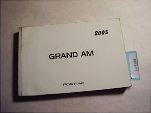 2005 pontiac grand am owners manual