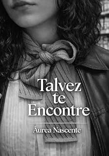 Livro Talvez te Encontre (Encontros)