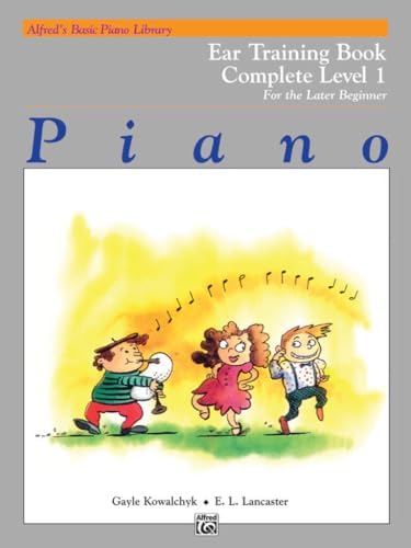 Alfred's Basic Piano Library Ear Training, Bk 1A: Kowalchyk, Gayle