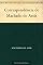 Livro Correspondência de Machado de Assis