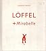 Löffel + Mirabelle