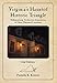 Virginia's Haunted Historic Triangle 2nd Edition: Williamsburg, Yorktown, Jamestown & Other Haunted Locations by