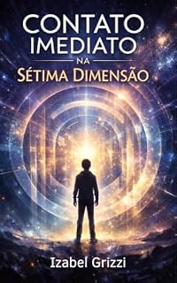 Livro Contato Imediato na Sétima Dimensão