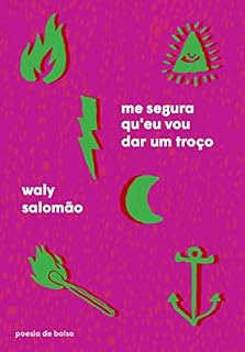 Livro Me segura qu'eu vou dar um troço (Poesia de Bolso)