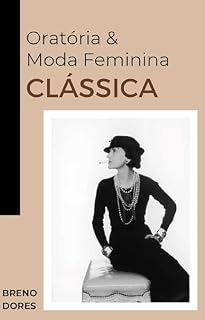 Livro Oratória e Moda Feminina Clássica
