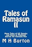 Tales of Ramasun II: More Tales of US Spooks and Spies in Thailand During the Vietnam War