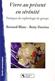 Vivre au présent en sérénité