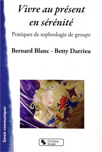 Vivre au présent en sérénité