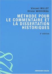 Méthode pour le commentaire et la dissertation historiques