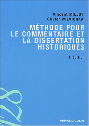 Méthode pour le commentaire et la dissertation historiques