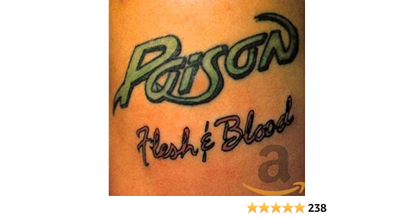 Poison Flesh Blood Amazon Com Music Poison Flesh Blood Amazon Com Music