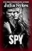 SPY (RENEGADE Book 2)