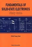 Fundamentals of Solid-State Electronics: Study Guide