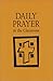Daily Prayer in the Classroom: Interactive Daily Prayer