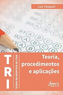 Livro TRI - Teoria de Resposta ao Item: Teoria, Procedimentos e Aplicações
