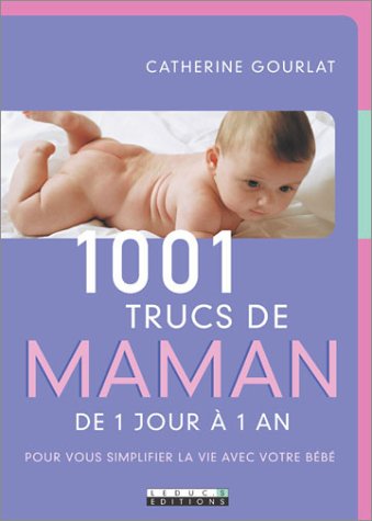 1001 trucs de maman