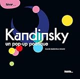 Kandinsky : Un pop-up poétique by