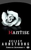 Femmes de l'autremonde, Tome 5 : Hantise by