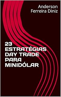 Livro 23 ESTRATÉGIAS DAY TRADE PARA MINIDÓLAR