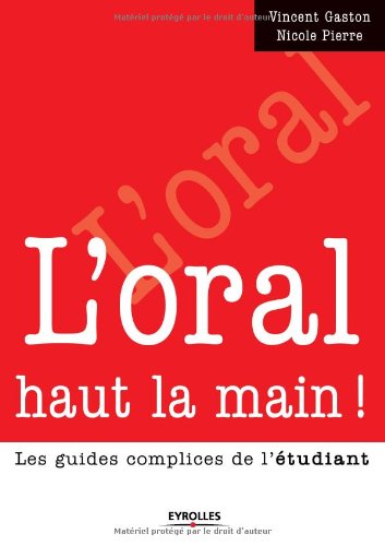 L' oral haut la main !