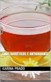 Livro Chás diuréticos e antioxidante