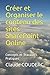 Créer et Organiser le contenu des sites SharePoint Online: Concepts et Travaux Pratiques (French Ed by Claude COUDERC