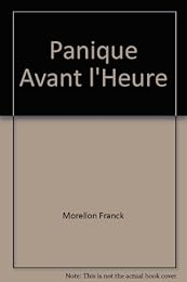 Panique avant l'heure