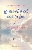 La mort n'est pas la fin (CORPS ET AMES) (French Edition) by 