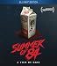 Summer of 84 [Blu-ray]